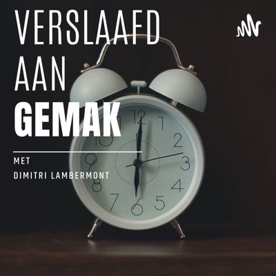 Cover van Verslaafd aan gemak