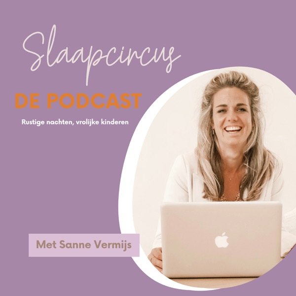 Cover van Slaapcircus de podcast: Rustige nachten, vrolijke kinderen