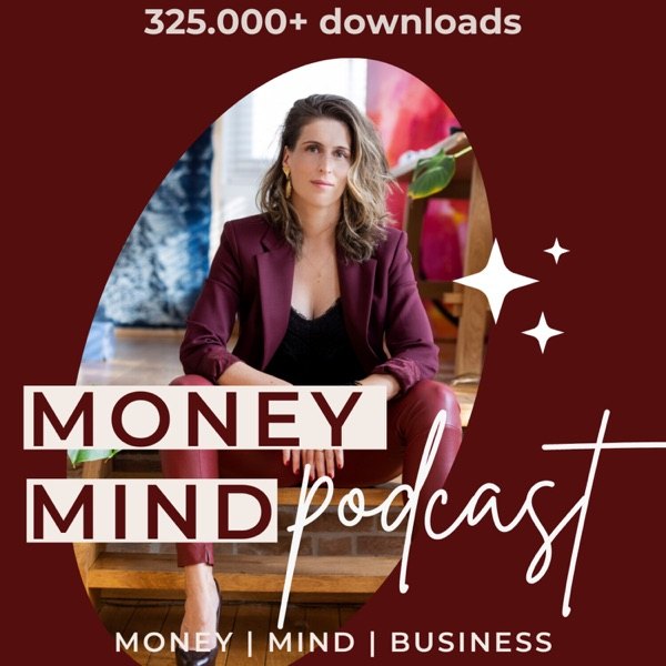 Cover van Money Mind Podcast – over money, mind en ondernemen