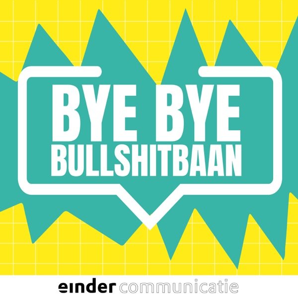 Cover van Bye bye bullshitbaan