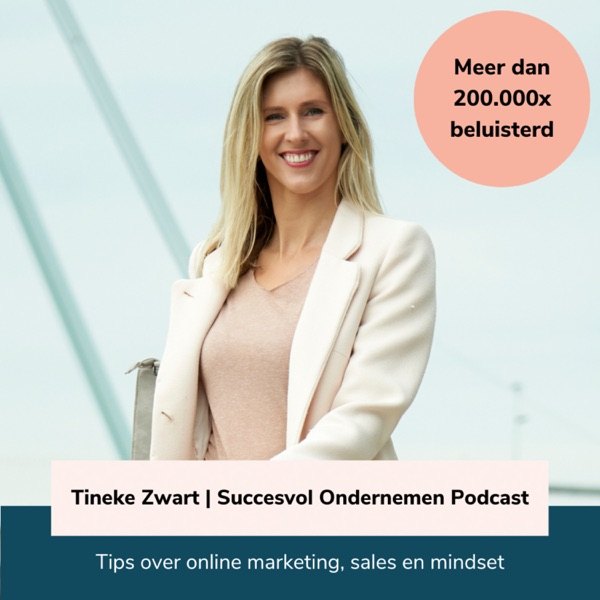 Cover van Tineke Zwart | Succesvol Ondernemen Podcast