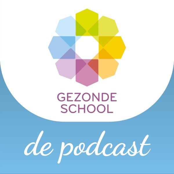 Cover van Gezonde School, de podcast