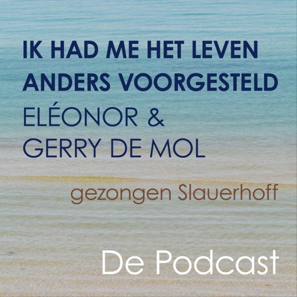 Cover van Ik Had Me Het Leven Anders Voorgesteld (Gezongen Slauerhoff) - Eléonor & Gerry De Mol |Poëzie/Muziek