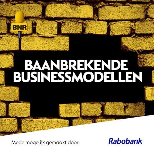 Cover van Baanbrekende Businessmodellen | BNR