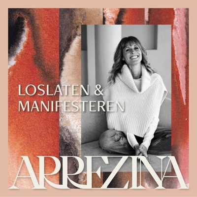 Cover van Loslaten en Manifesteren met Arrezina