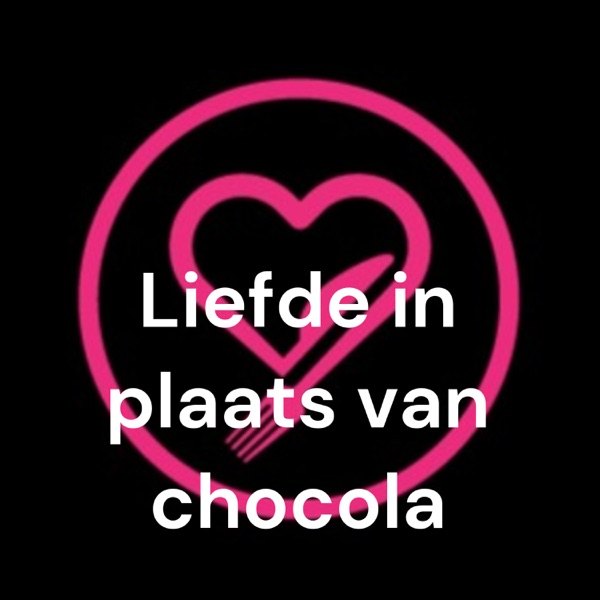 Cover van Liefde in plaats van chocola